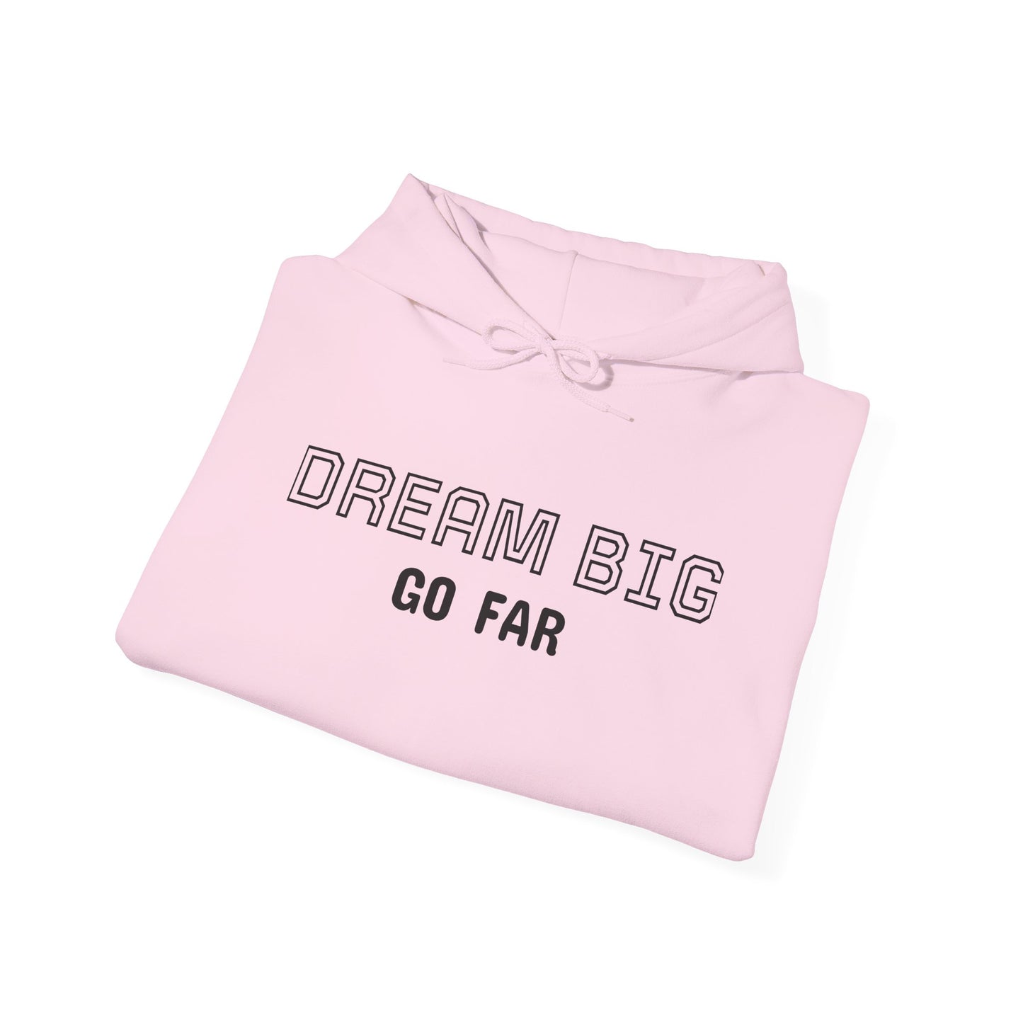 Dream Big Hoodie — Inspirational Watercolor Text Hooded Sweatshirt