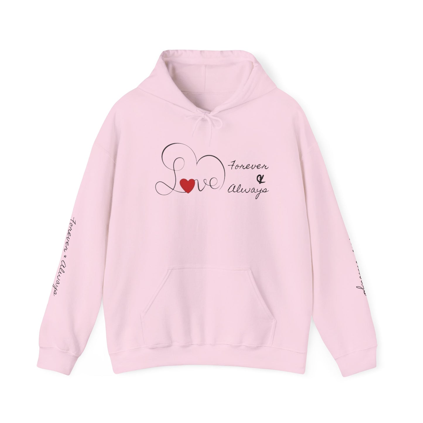Hoodie - 'Love Forever & Always' Heart Script Pullover