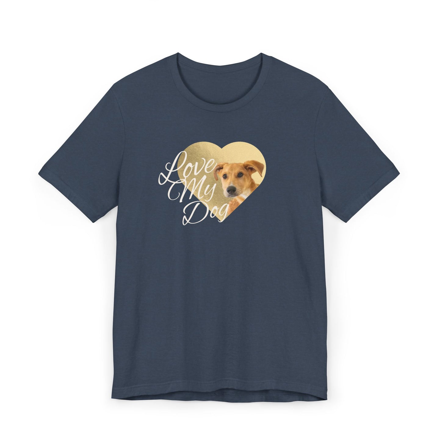 Dog Lover Heart T-Shirt — "Love My Dog" Cute Pet Photo Tee