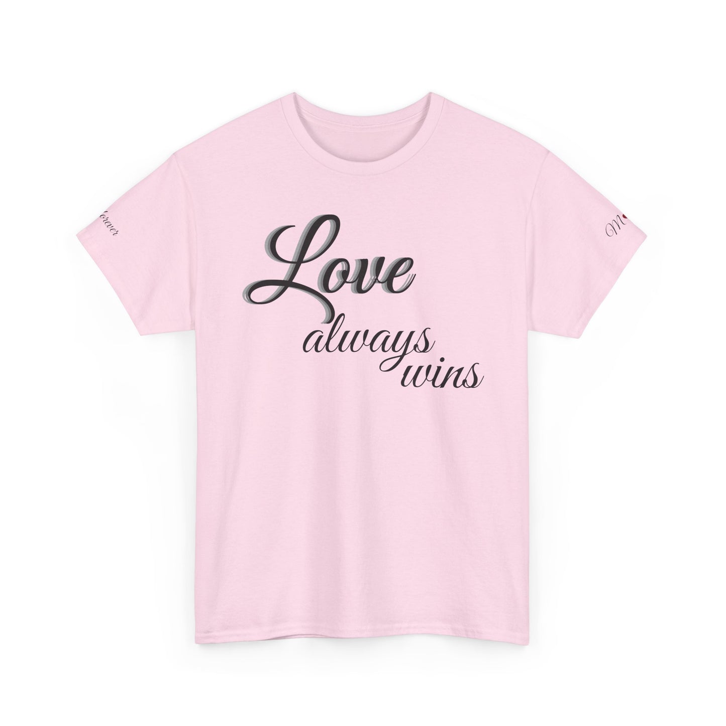 Love Always Wins T‑Shirt — Inspirational Script Tee