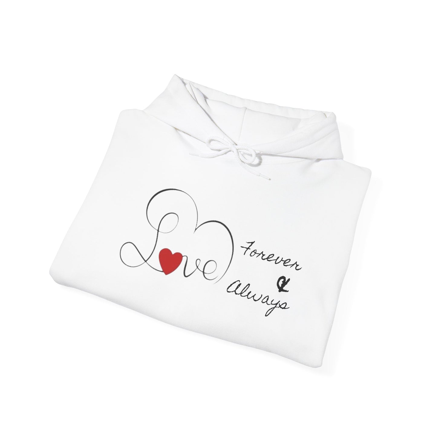 Hoodie - 'Love Forever & Always' Heart Script Pullover
