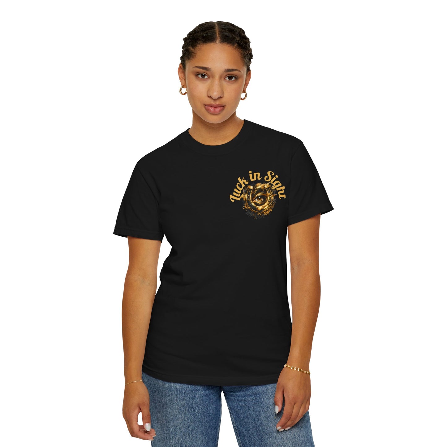 Luck in Sight T-Shirt — Positive Vibes Garment-Dyed Tee