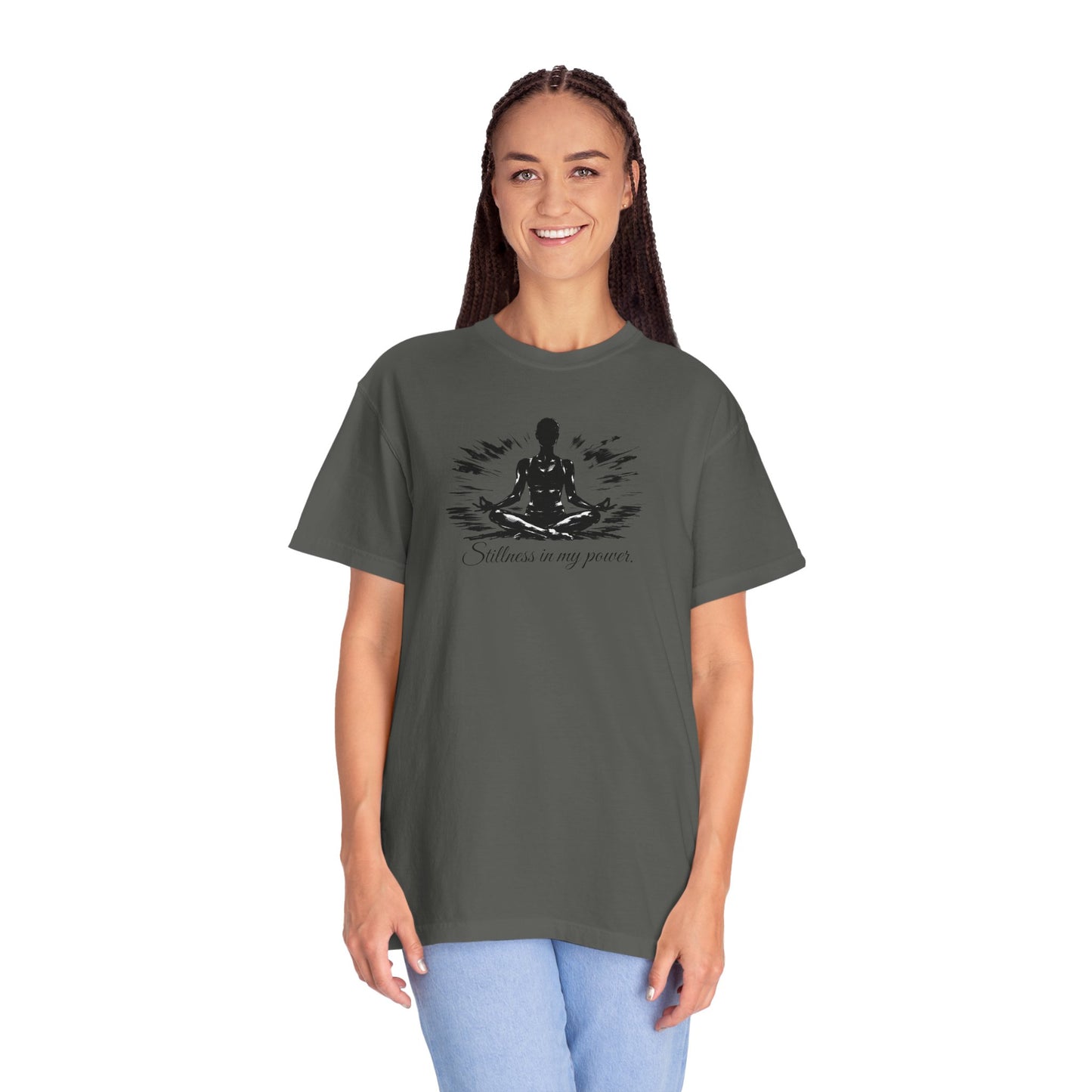 Stillness In My Power T-Shirt — Mindful Meditation Tee