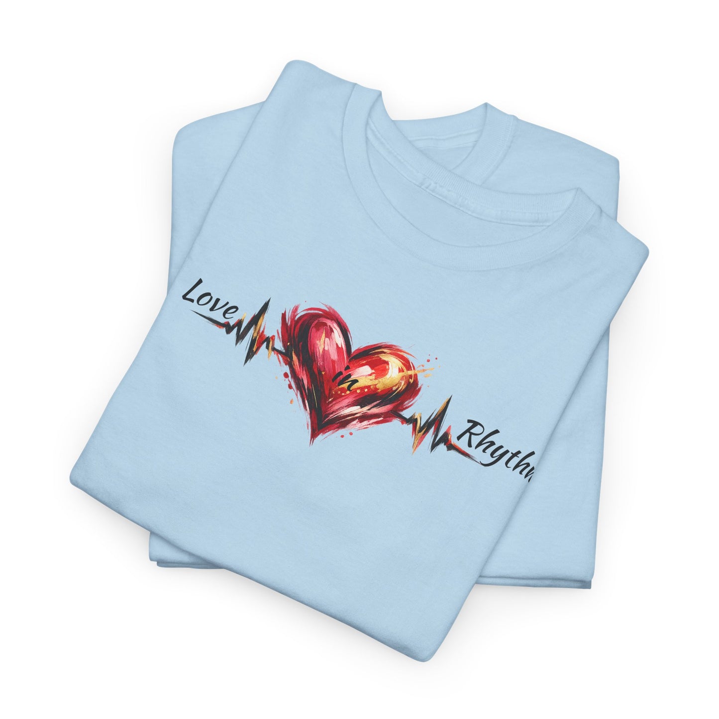 Love in Rhythm T-Shirt — Romantic Typography Tee