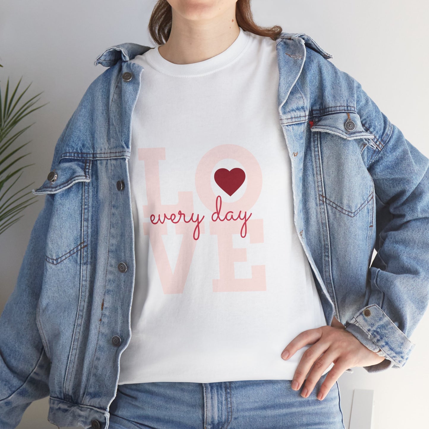 Love Every Day T-Shirt
