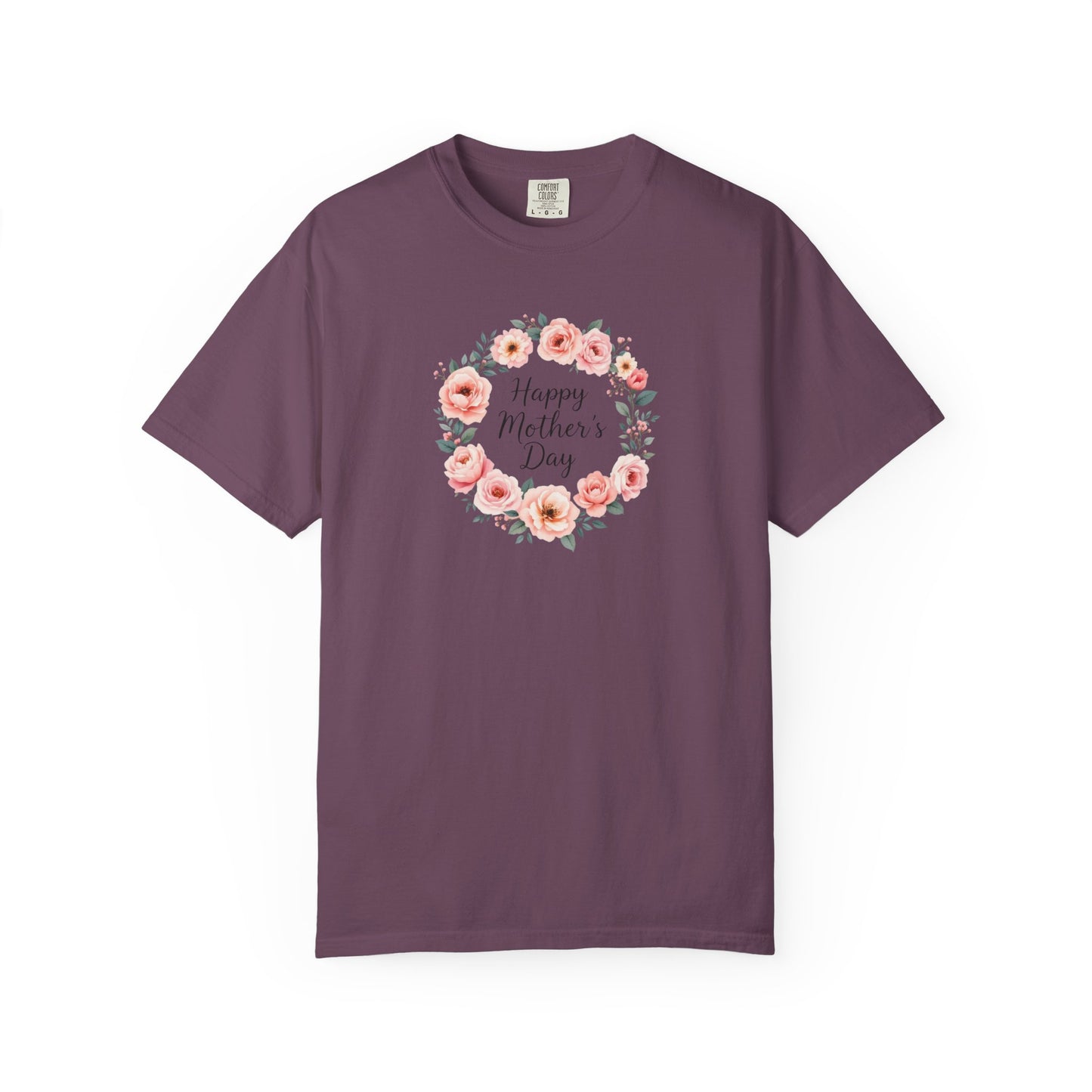 Happy mother's day Garment-Dyed T-shirt