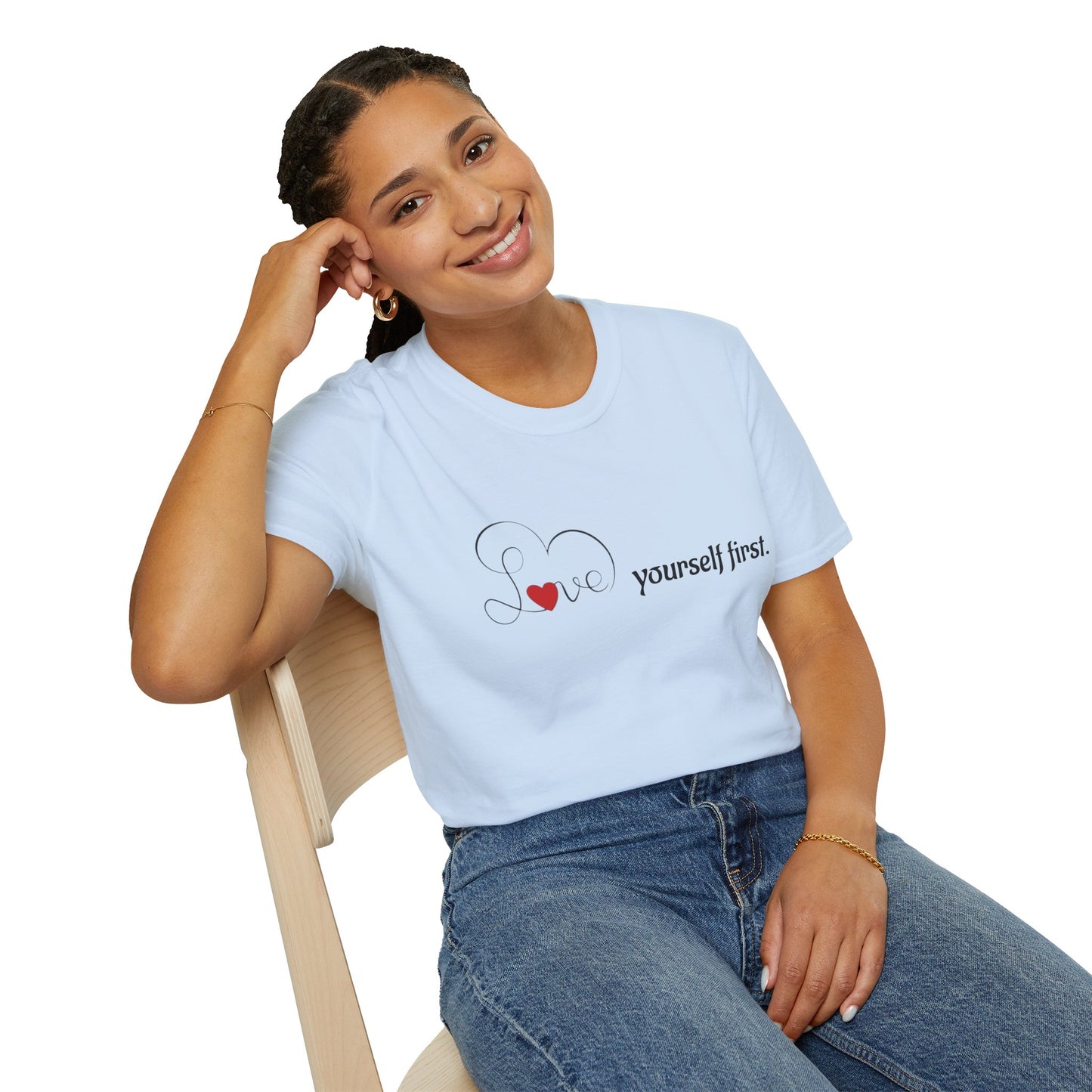 Love Yourself First T-Shirt - Self-Care Graphic Tee