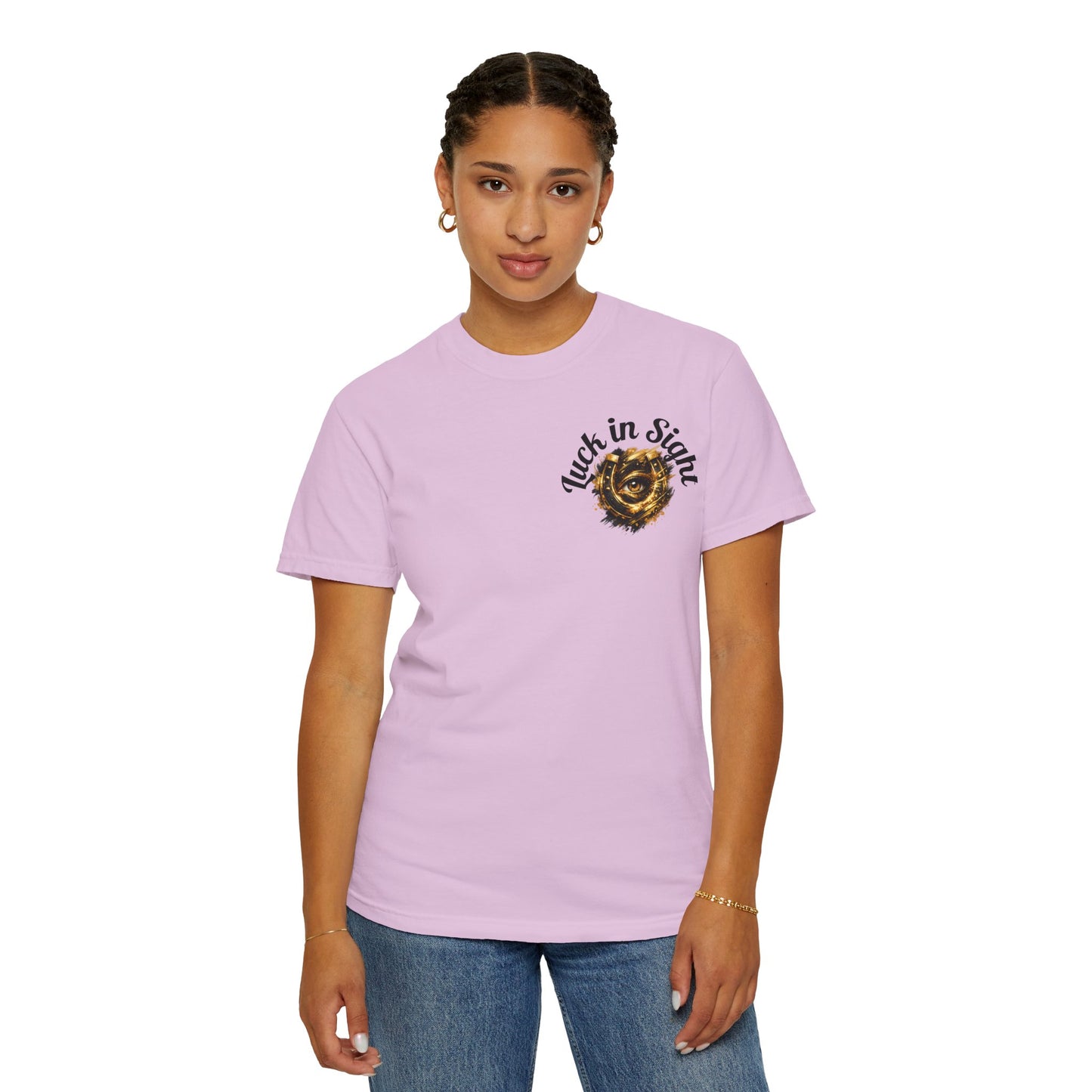 Luck in Sight T-Shirt — Positive Vibes Garment-Dyed Tee